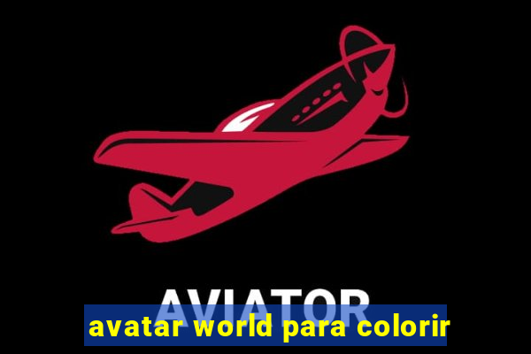 avatar world para colorir